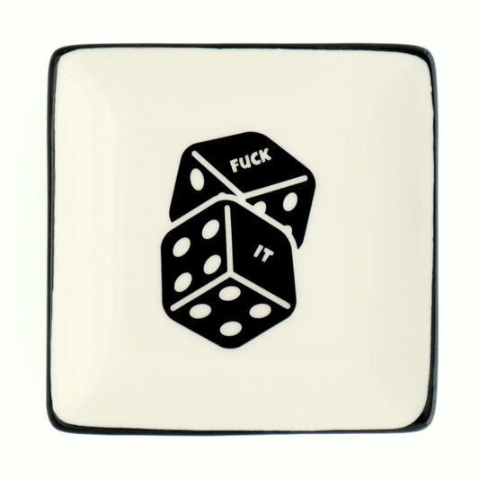 Square Trinket Tray Fuck It Dice